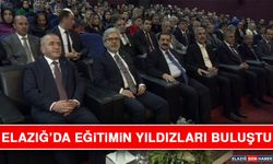 Elazığ’da Eğitimin Yıldızları Buluştu