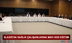 Elazığ'da Sağlık Çalışanlarına Mavi Kod Eğitimi
