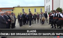 Elazığ Önemli Bir Organizasyona Ev Sahipliği Yaptı