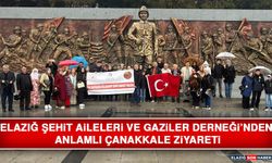 Elazığ Şehit Aileleri ve Gaziler Derneği’nden Anlamlı Çanakkale Ziyareti