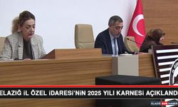 Elazığ İl Özel İdaresi’nin 2025 Yılı Karnesi Açıklandı