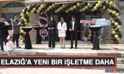 Elazığ’a Yeni Bir İşletme Daha Kazandırıldı