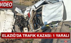 Elazığ'da Trafik Kazası: 1 Yaralı