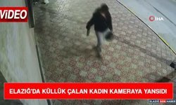 Elazığ'da Küllük Çalan Kadın Kameraya Yansıdı