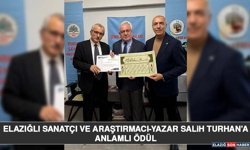 Elazığlı Sanatçı ve Araştırmacı-Yazar Salih Turhan’a Anlamlı Ödül