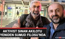 Aktivist Sinan Akılotu Yeniden Sumud Filosu’nda