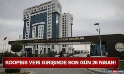 KOOPBİS Veri Girişinde Son Gün 26 Nisan!