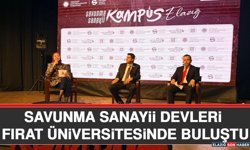 Savunma Sanayii Devleri Fırat Üniversitesinde Buluştu