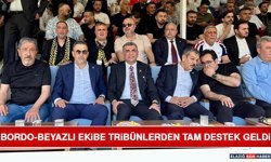 Bordo-Beyazlı Ekibe Tribünlerden Tam Destek Geldi