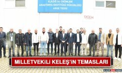 Milletvekili Keleş’in Temasları