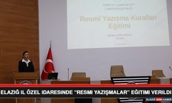 Elazığ İl Özel İdaresinde “Resmî Yazışmalar” Eğitimi Verildi