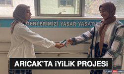 Arıcak’ta İyilik Projesi