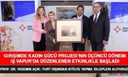 Girişimde Kadın Gücü Projesi’nin Üçüncü Dönemi   İş Vapur’da Düzenlenen Etkinlikle Başladı