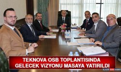 Teknova OSB Toplantısında Gelecek Vizyonu Masaya Yatırıldı
