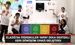 Elazığ'da Öğrenciler Yapay Zeka Destekli Geri Dönüşüm Cihazı Geliştirdi