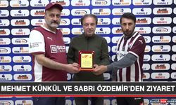 Mehmet Künkül ve Sabri Özdemir’den Ziyaret