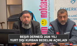 Beşir Derneği 2026 Yılı Yurt Dışı Kurban Bedelini Açıkladı