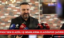 FHGC’den Elazığlı İş İnsanlarına Elazığspor Çağrısı