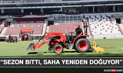 “Sezon Bitti, Saha Yeniden Doğuyor”