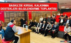 Baskil'de Kırsal Kalkınma Destekleri Bilgilendirme Toplantısı