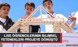 Lise Öğrencilerinin Bilimsel Yetenekleri Projeye Dönüştü