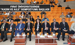 Fırat üniversitesinde “Kadın ve Aile” Sempozyumu başladı