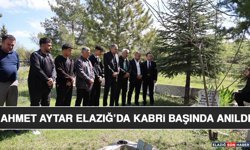 Ahmet Aytar Elazığ’da Kabri Başında Anıldı