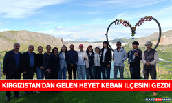 Kırgızistan'dan Gelen Heyet Keban İlçesini Gezdi