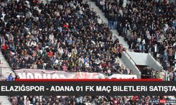 Elazığspor - Adana 01  FK Maç Biletleri Satışta