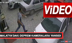 Malatya’daki Deprem Kameralara Yansıdı
