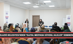 Elazığ Belediyesi’nden “Dijital Medyada Güvenli Aileler” Semineri