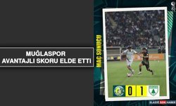 Muğlaspor Avantajlı Skoru Elde Etti