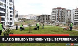 Elazığ Belediyesi’nden Yeşil Seferberlik
