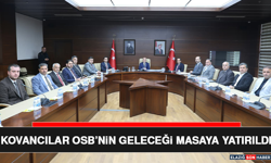 Kovancılar OSB’nin Geleceği Masaya Yatırıldı