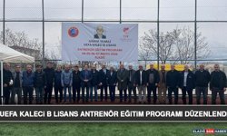 Uefa Kaleci B Lisans Antrenör Eğitim Programı Düzenlendi