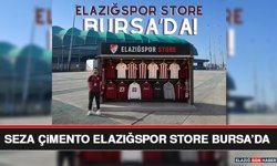 Seza Çimento Elazığspor Store Bursa’da