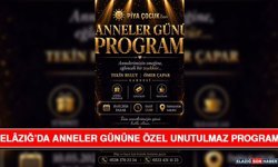 Elâzığ’da Anneler Gününe Özel Unutulmaz Program