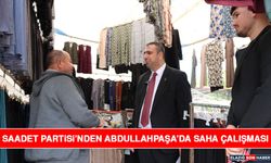 Saadet Partisi’nden Abdullahpaşa’da Saha Çalışması