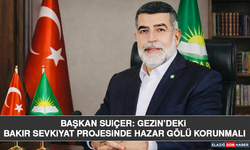 Başkan Suiçer: Gezin’deki Bakır Sevkiyat Projesinde Hazar Gölü Korunmalı