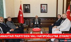 Anahtar Parti’den Vali Hatipoğlu’na Ziyaret