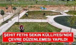 Şehit Fethi Sekin Külliyesi'nde Çevre Düzenlemesi Yapıldı