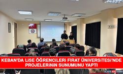 Keban'da Lise Öğrencileri Fırat Üniversitesi'nde Projelerinin Sunumunu Yaptı