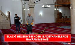 Elazığ Belediyesi’nden İbadethanelerde Bayram Mesaisi