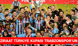 Ziraat Türkiye Kupası Trabzonspor’un