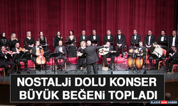 Nostalji Dolu Konser Büyük Beğeni Topladı