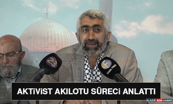 Aktivist Akılotu Süreci Anlattı