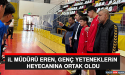 İl Müdürü Eren, Genç Yeteneklerin Heyecanına Ortak Oldu
