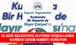 Elazığ Belediyesi Hijyenik Koşullarda Kurban Kesim Hizmeti Sunuyor