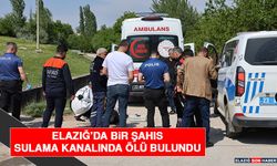 Elazığ’da Bir Şahıs, Sulama Kanalında Ölü Bulundu