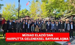 MÜSİAD Elazığ’dan Harput’ta Geleneksel Bayramlaşma